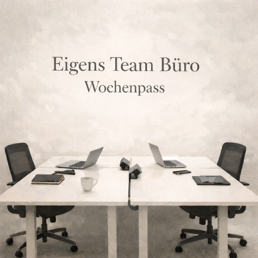 Eigenes Team Büro - Wochenpass