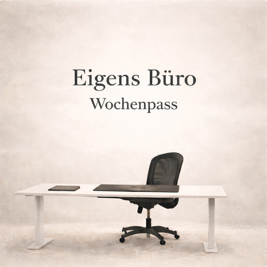 Eigenes Büro - Wochenpass